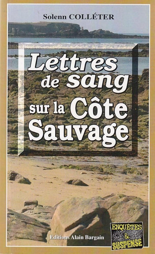 Lettres de Sang Sur la Cote Sauvage cover image