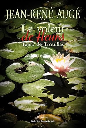 Le Voleur de Fleurs - Taieb de Trouillas cover image