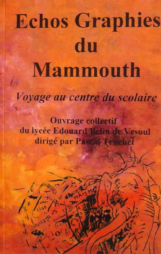 Echos Graphies du Mammouth, voyage au centre du scolaire cover image