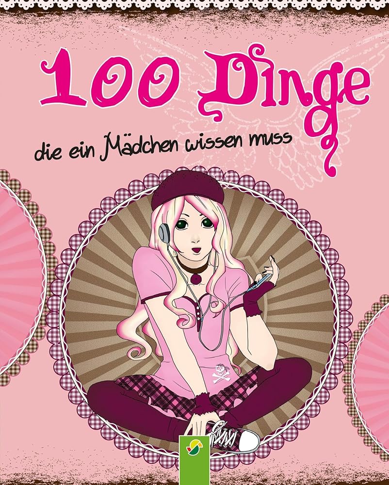 100 Dinge, die ein Mädchen wissen muss cover image