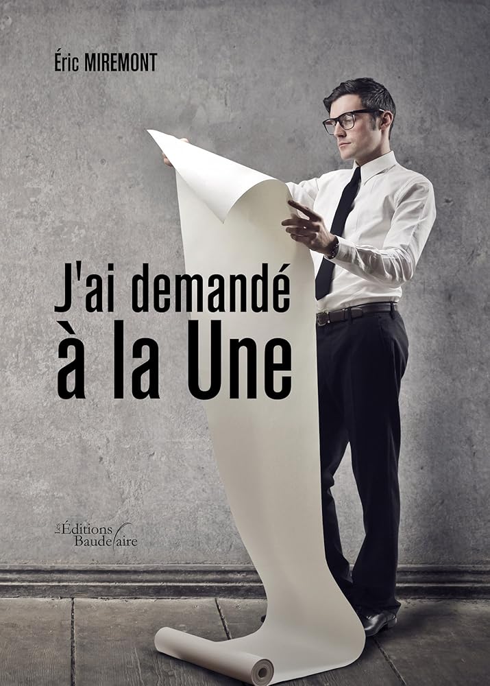 J'ai demandé à la Une (BAU.BAUDELAIRE) cover image