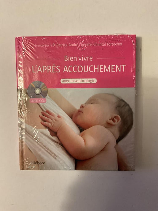 Bien vivre l'après accouchement avec la sophrologie - Livre + CD cover image