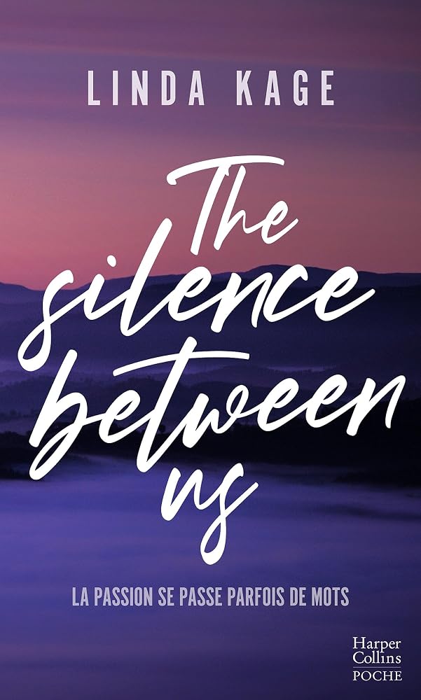 The Silence Between Us: Une romance New Adult enflammée cover image