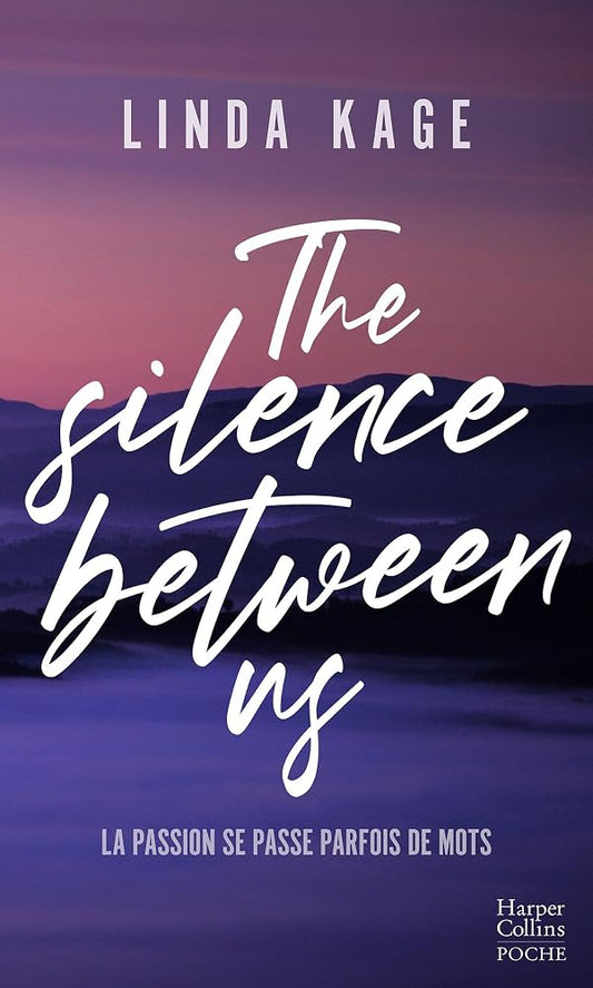 The Silence Between Us: Une romance New Adult enflammée cover image