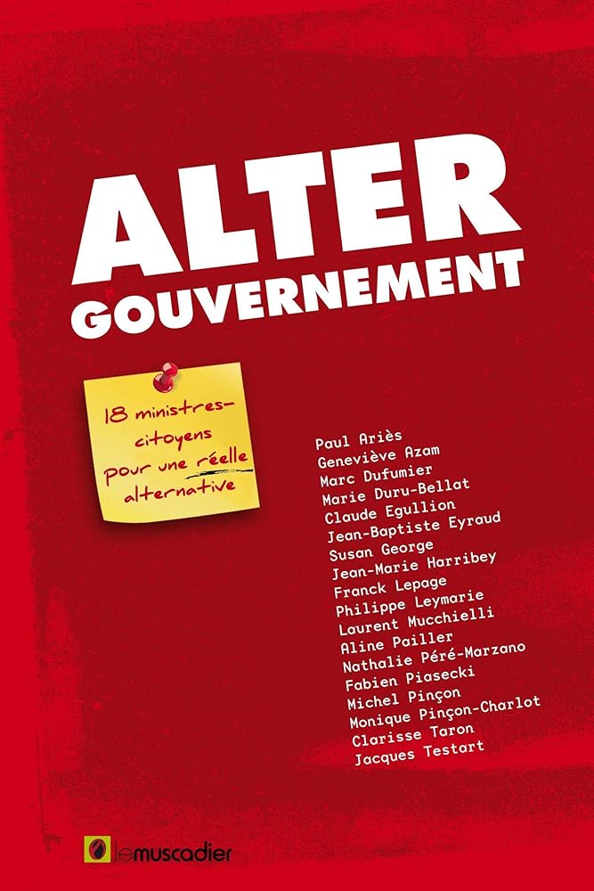 ALTERGOUVERNEMENT: 18 MINISTRES CITOYENS POUR UNE REELLE ALTERNATIVE cover image