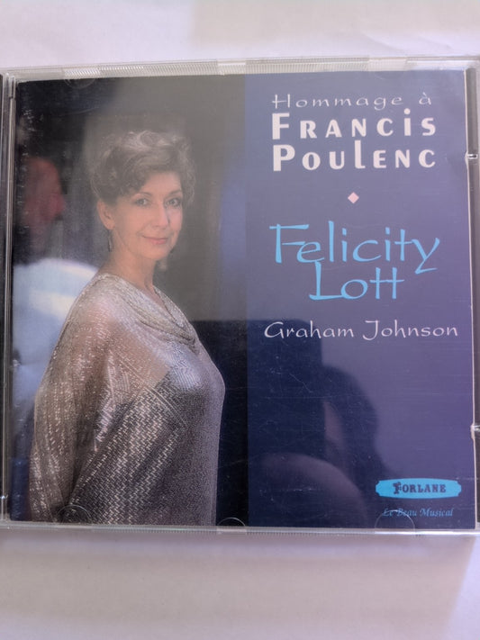 CD Hommage à Francis Poulenc - Felicity Lott Graham Johnson - couverture