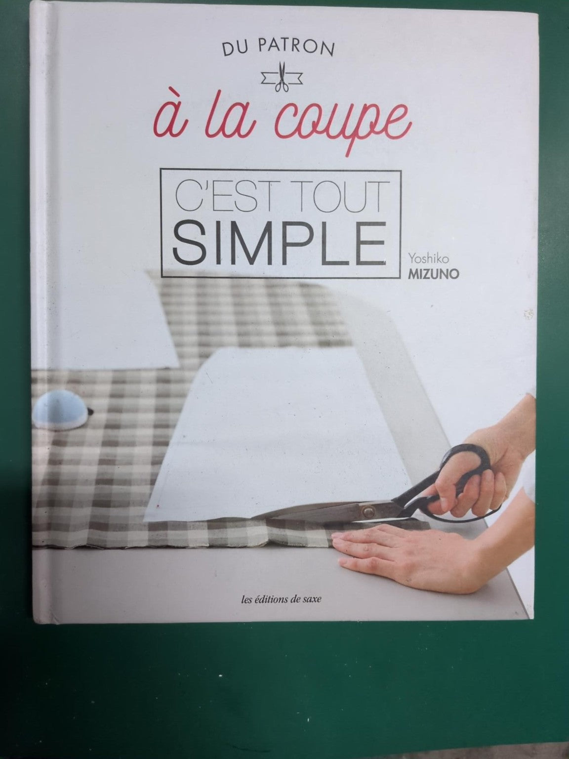 Du patron à la coupe, c'est tout simple de Yoshiko Mizuno – couverture avant