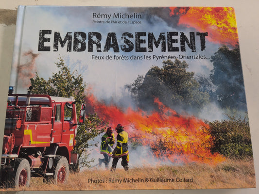 Embrasement – Feux de forêts dans les Pyrénées-Orientales – couverture