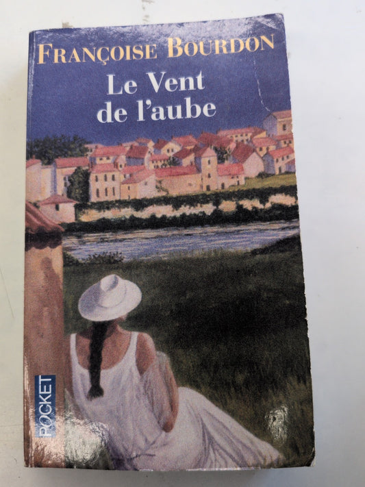 Le Vent de l’aube – Françoise Bourdon – couverture