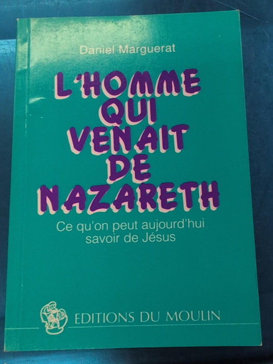 L'homme qui venait de Nazareth de Daniel Marguerat - couverture