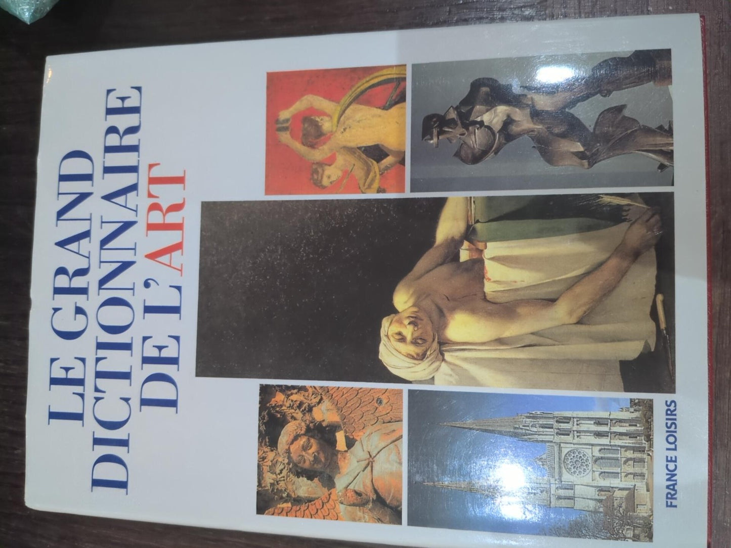Le Grand Dictionnaire de l’Art – France Loisirs – couverture
