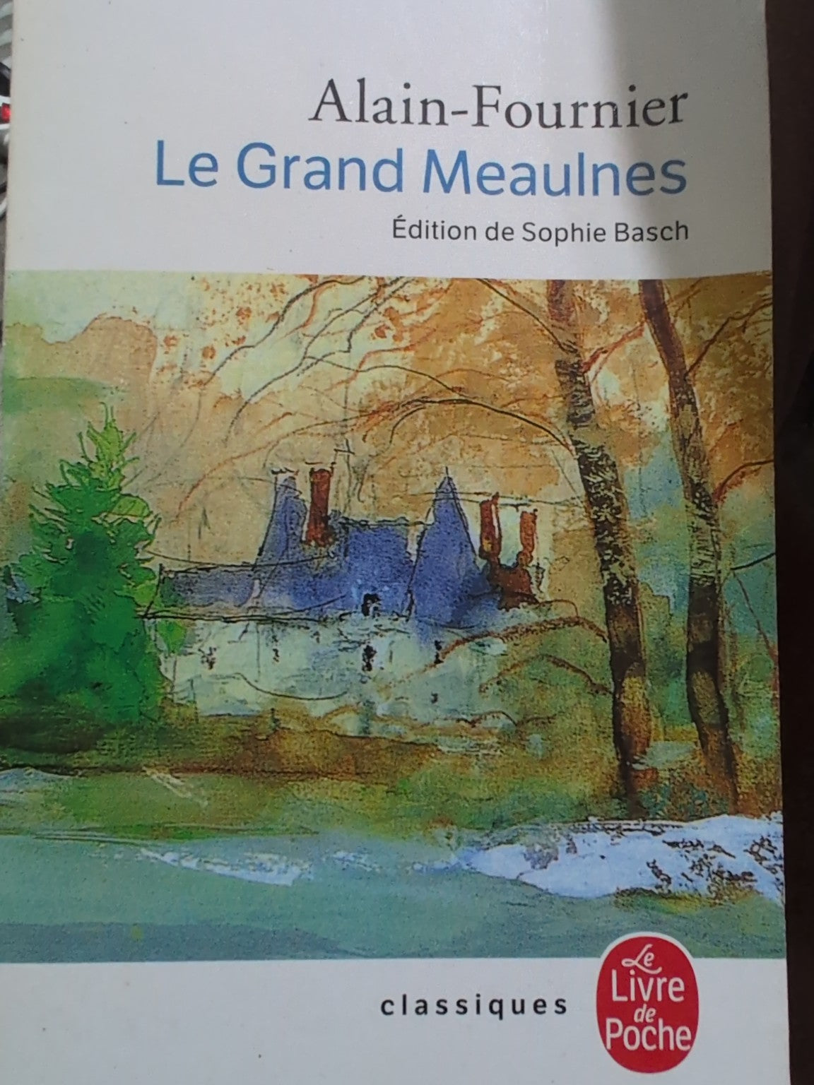 Couverture du livre Le Grand Meaulnes d'Alain-Fournier - Le Livre de Poche
