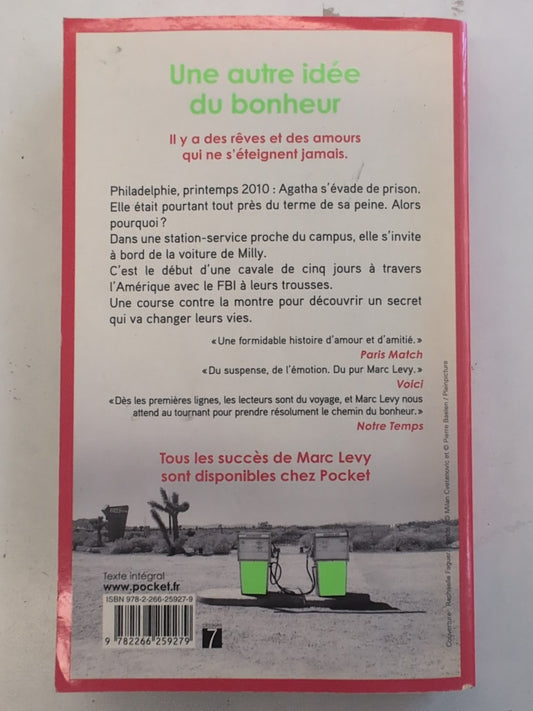 Une autre idée du bonheur – Marc Levy – quatrième de couverture