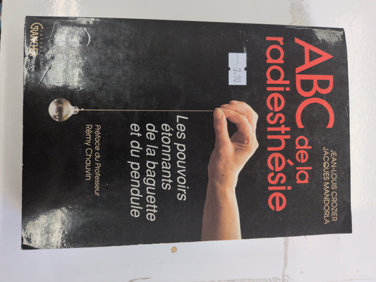 ABC de la radiesthésie, Crozier & Mandorla