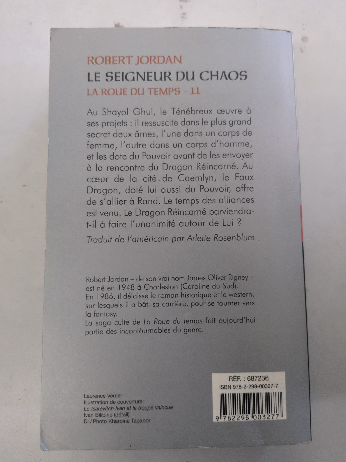 Le Seigneur du Chaos – La Roue du Temps 11 – Robert Jordan – quatrième de couverture