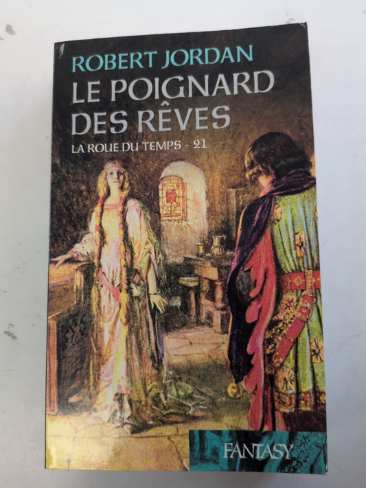 Le Poignard des rêves – La Roue du Temps, tome 21 – Robert Jordan – couverture