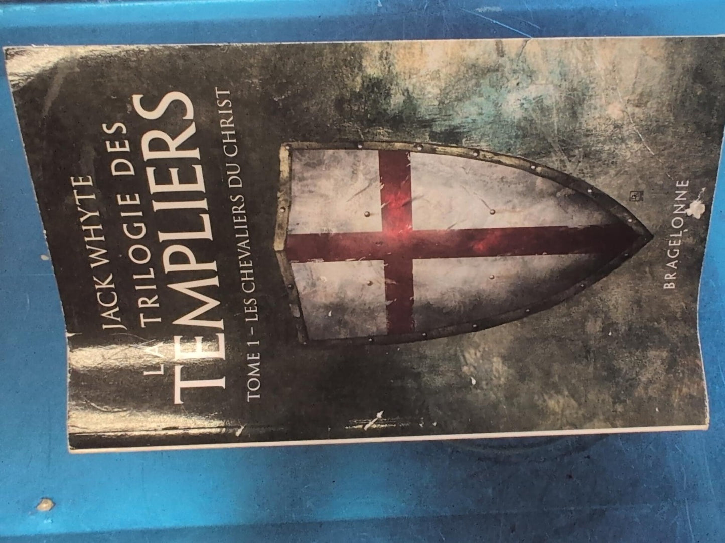 La trilogie des Templiers tome 1 Les Chevaliers du Christ de Jack Whyte – couverture