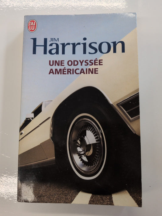 Une odyssée américaine – Jim Harrison – couverture